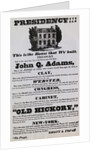 Election Poster for Andrew Jackson by Anonymous