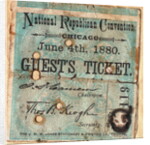 Display of the 1880 National Republican Convention Ticket by Anonymous