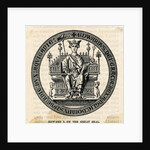 Medieval Seal of Edward I by Anonymous