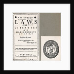 The General Laws and Liberties of the Massachusetts Colony by Anonymous