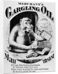 Advertisement for Merchant's Gargling Oil by Anonymous