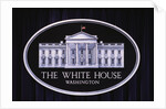 Official White House Sign by Anonymous