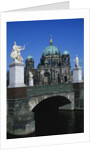 Castle Bridge and Berlin Cathedral by Anonymous