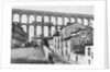 Old Roman Aqueduct at Entrance to Segovia by Anonymous