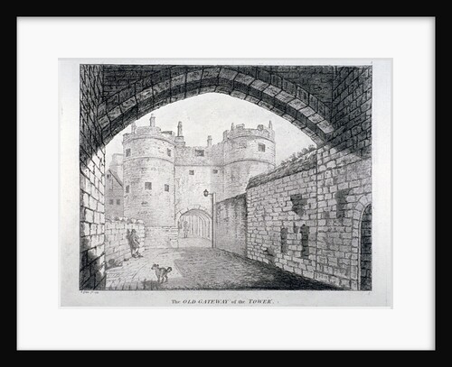View of the 'old' gateway to the Tower of London by Anonymous