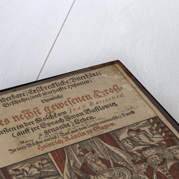Wunderbare, erschreckliche, unerhörte Geschichte Geschichte (Title page) Ivan the Terrible, 1588 by Paul Oderborn