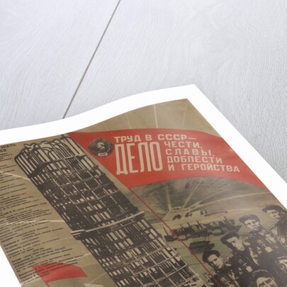 Work in the USSR is a matter of honour, glory, sacrifice and heroism, 1931 by Gustav Klutsis