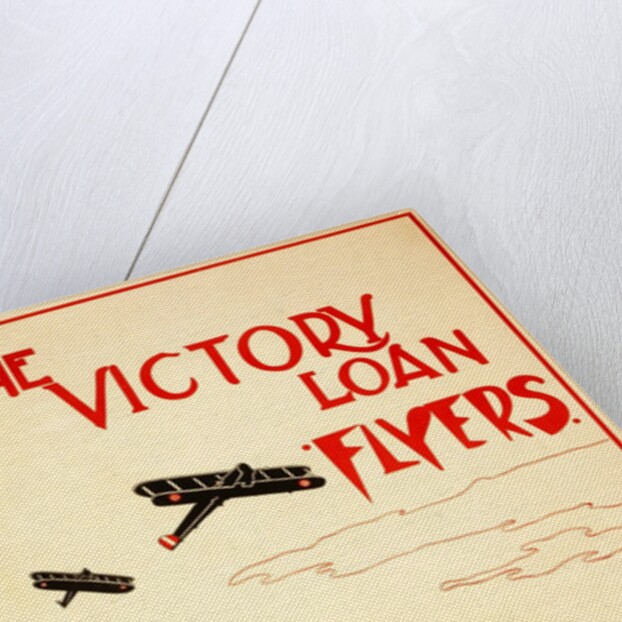 The Victory Loan Flyers, 1919 by Anonymous