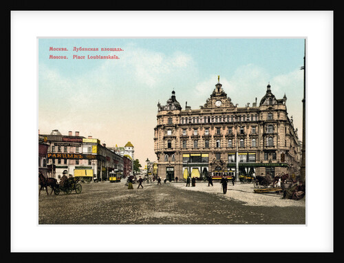 Lubyanka square, Moscow, Russia, c1890-c1905. by Anonymous
