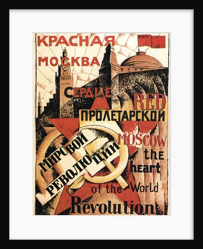 Red Moscow Heart of World Revolution, poster, 1921 by Unknown
