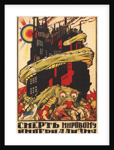 For the death of world imperialism (Poster), 1920 by Dmitri Stachievich Moor