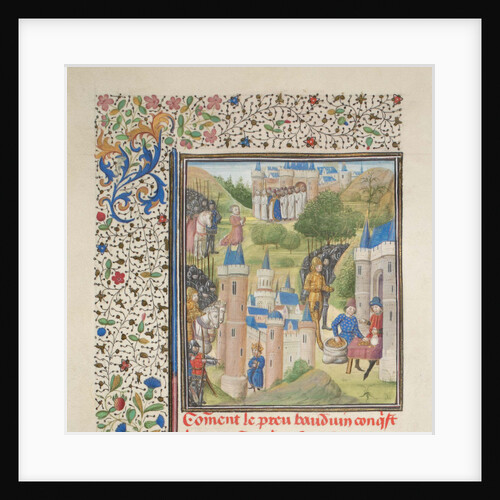 Baldwin of Boulogne entering Edessa in February 1098. Miniature from the Historia by William of Tyre, 1460s by Anonymous