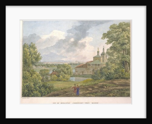 View of Moscow from the Sparrow Hills. The Andreevsky Monastery, 1827 by Auguste Jean Baptiste Antoine Cadolle