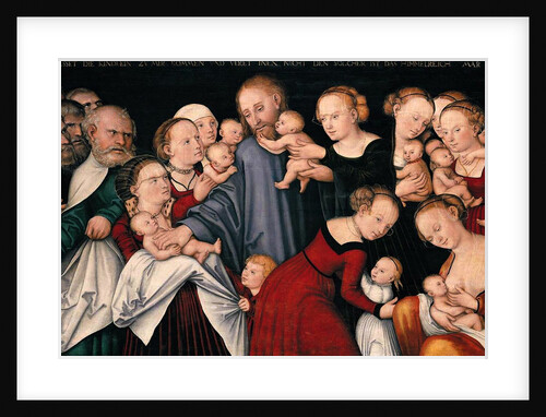 Christ Blessing the Children, c.1540 by Lucas Cranach the Elder