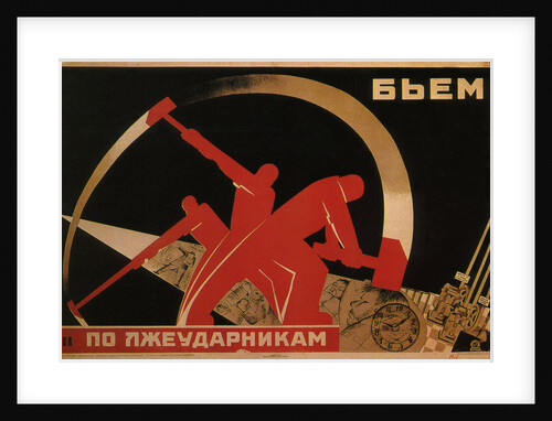 We smite the lazy workers, 1931 by Anonymous