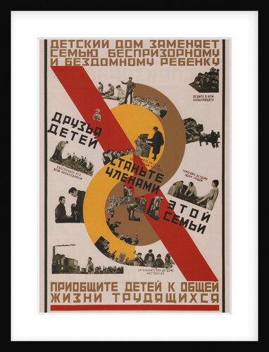 Childrens home is like a family for a homeless child, 1926 by Anonymous