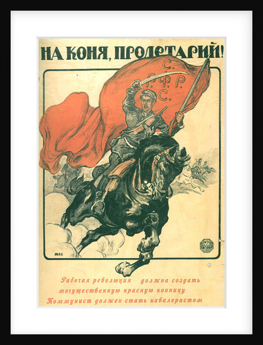 To Horse, proletarian! (Poster), 1918 by Alexander Petrovich Apsit