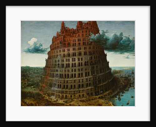 The Tower of Babel, c. 1565 by Pieter Bruegel the Elder