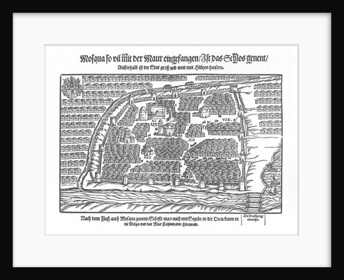 The Moscow Map (From Moscouiter wunderbare Historien by Sigmund von Herberstein), 1567 by Anonymous