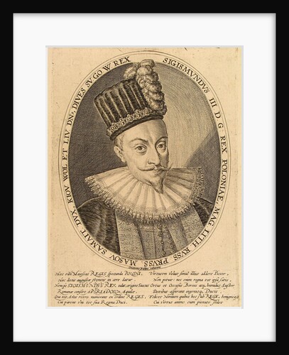 Sigismund III Vasa, King of Poland, ca. 1600 by Crispijn van de Passe the Elder