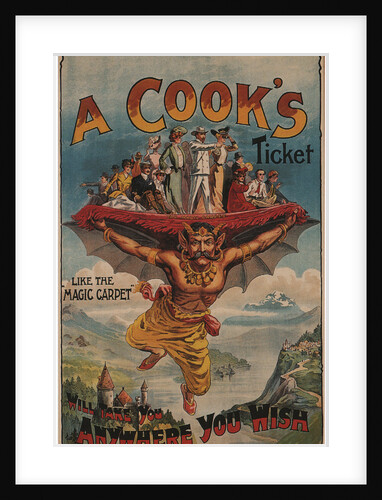 A Cooks Ticket will take you Anywhere you Wish, 1905 by Alex K. Sutton