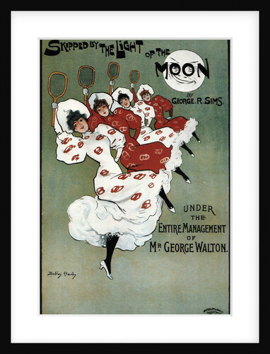 Poster for the George Sims comedy Skipped by the Light of the Moon, 1896 by Dudley Hardy