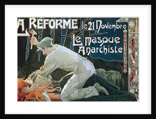 La Réforme le 21 Novembre, le masque anarchiste, 1897 by Henri Privat-Livemont
