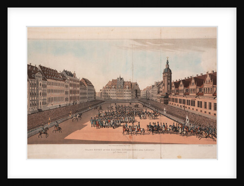 The Entry of the Allied Sovereigns into Leipzig on 19 October 1813 by 19th century Anonymous