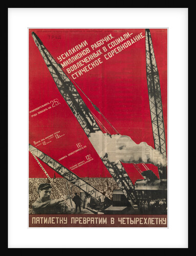We Will Turn the Five-Year Plan into a Four-Year Plan by Gustav Klutsis