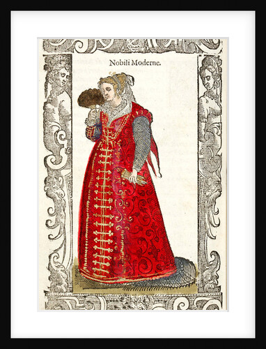 Nobili Moderne. From: De gli habiti antichi et moderni, 1598 by Cesare Vecellio