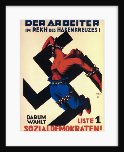The worker under the swastika state! Therefore choose list 1, the Social Democrats!, 1932 by Karl Geiss