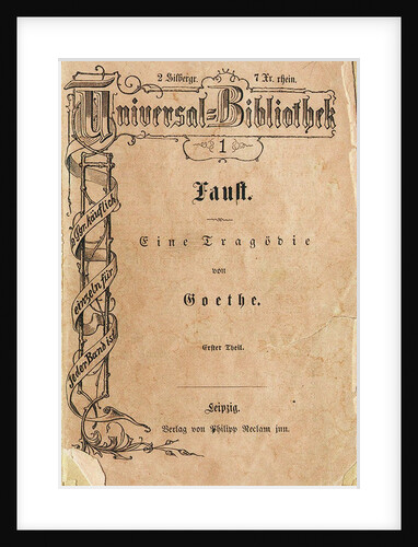 Goethes Faust I, the first volume of Reclams Universal Library, appeared on November 10, 1867, 1 by Anonymous master