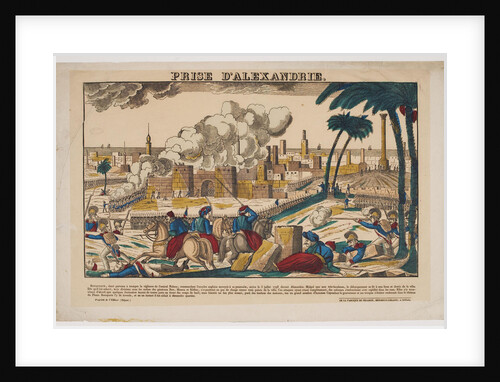 Capture of Alexandria by Napoleon on July 3, 1798, 1799 by Vosges Imagerie d'Épinal
