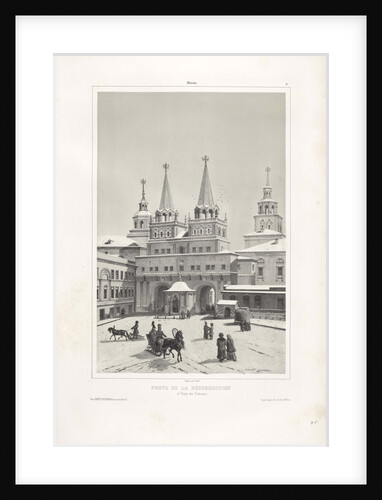 The Resurrection Gate in Moscow, 1839 by André Durand