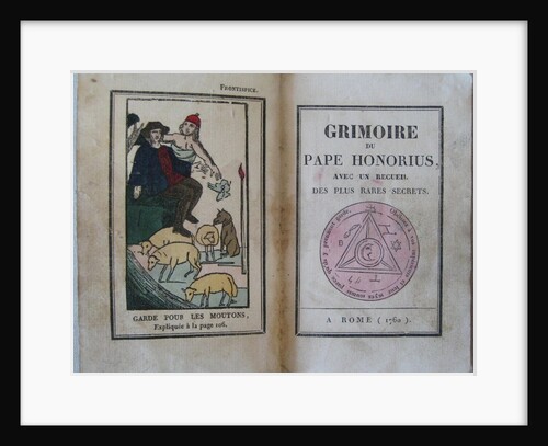 Le Grimoire du Pape Honorius, 1760 by Anonymous