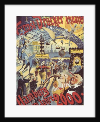 Hamburg in the Year 2000. Poster for the Ernst Drucker Theatre, 1896 by Adolph Friedländer