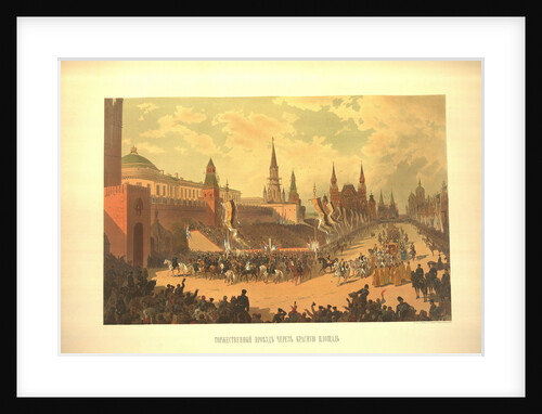 The Ceremonial Entry of Alexander III in the Red Square by Nikolai Nikolayevich Karasin