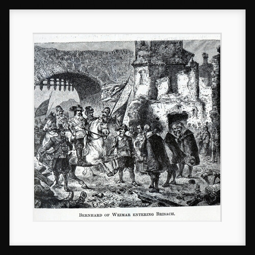 Bernhard of Weimar entering Breisach, 1882 by Anonymous