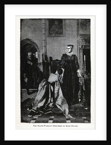 The Death Warrant Delivered To Mary Stuart, 1882 by Anonymous