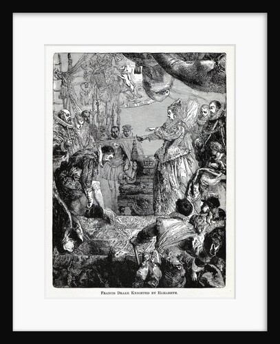 Francis Drake Knighted by Elizabeth, 1882 by Anonymous