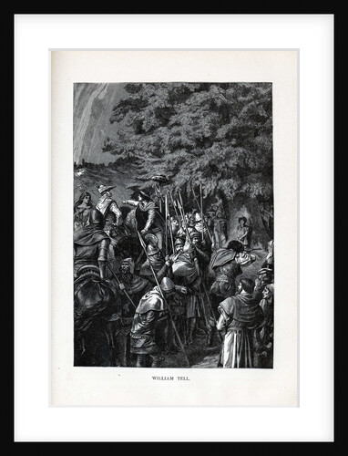 William Tell, 1882 by Anonymous