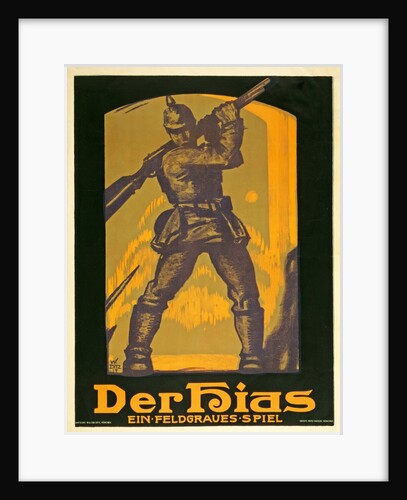 Poster advertisng a play Der Hias, ein feldgraues Spiel by Heinrich Gilardone, 1917 by Anonymous