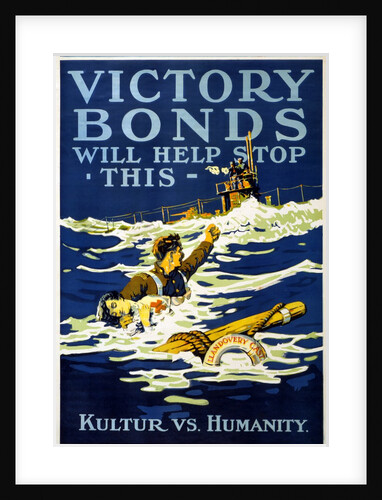Victory Bonds will help stop this. Kultur vs. Humanity, 1918 by Anonymous