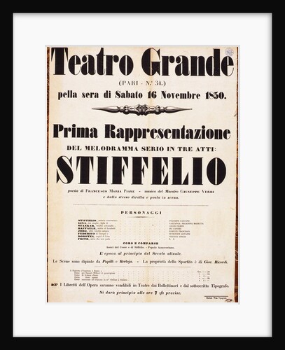 Premiere Poster for the opera Stiffelio by Giuseppe Verdi in Teatro Grande, Trieste, 1850 by Anonymous