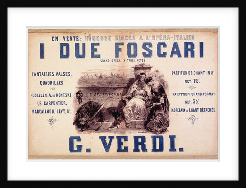 I due Foscari (The Two Foscari). Opera in three acts by Giuseppe Verdi, Paris, 1870-1875 by Anonymous