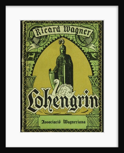 Cover of the Libretto of Lohengrin by Richard Wagner. Barcelona, Associació Wagneriana, 1926 by Anonymous