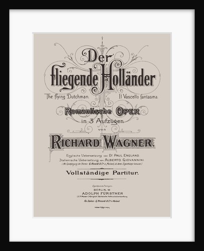 Der fliegende Holländer (The Flying Dutchman), Berlin, Adolph Fürstner, ca 1887 by Anonymous