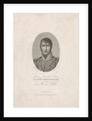 Eugène de Beauharnais, Viceroy of the Kingdom of Italy, Grand Duke of Frankfurt, Duke of by Anonymous