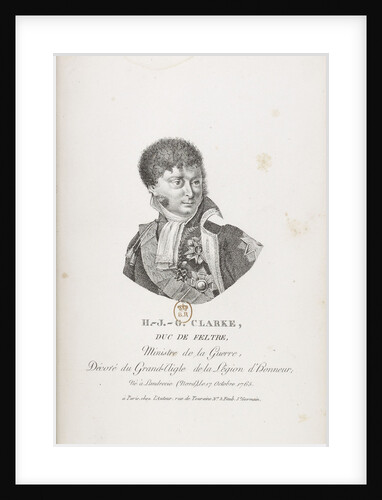 Henri-Jacques-Guillaume Clarke, comte dHunebourg, duc de Feltre, 1810 by Anonymous