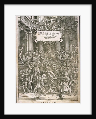 Title page from De humani corporis fabrica by Andreas Vesalius, ca 1543 by Anonymous